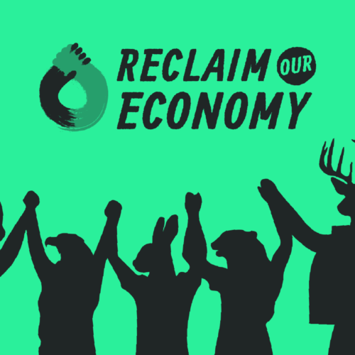 Reclaim Our Economy