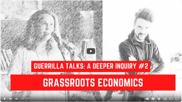 Deeper Inquiry #2 Grassroots Economics