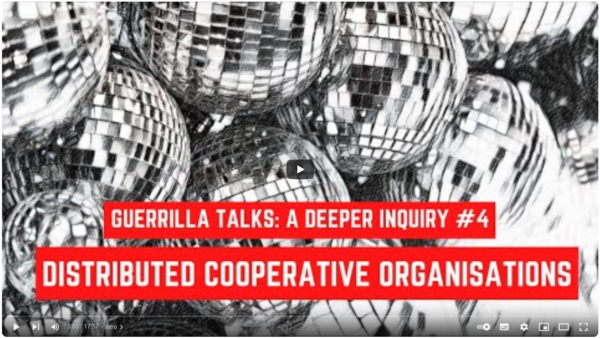 A Deeper Inquiry #4 – DisCOs Distributed Cooperative Organisations