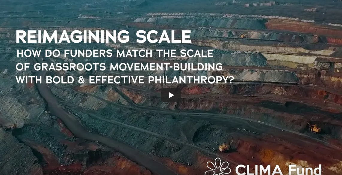 How do Funders Match the Scale of Grassroots Movement-Building with Bold & Effective Philanthropy?